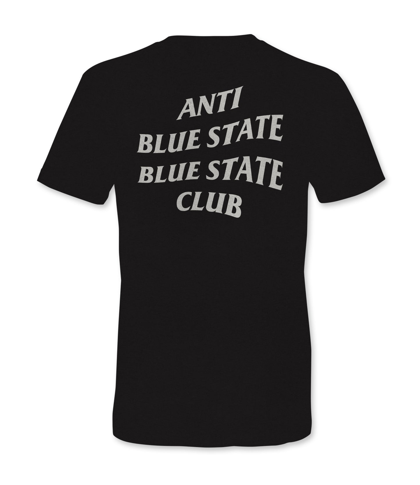 Anti Blue State - Front and Back